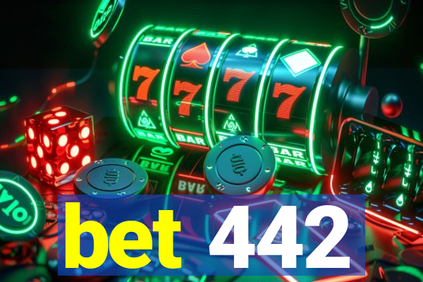 bet 442